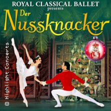 Der Nussknacker - Royal Classical Ballet 24.01.2027 NCC NordseeCongressCentrum